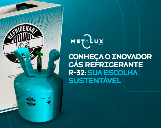 Conheça o Inovador Gás Refrigerante R-32: Sua Escolha Sustentável